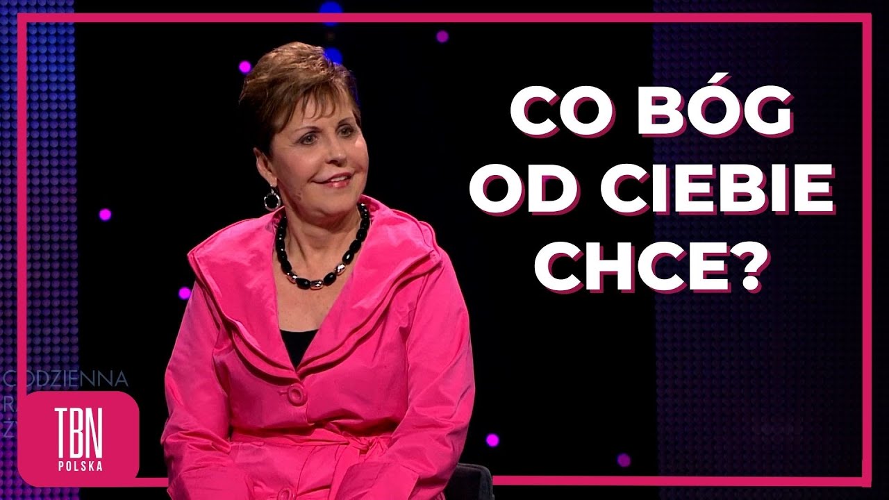 CO BÓG OD CIEBIE CHCE?  |  Joyce Meyer