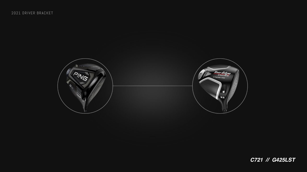 SEMI-FINAL #1 // Ping G425LST vs. Tour Edge C721 // The 2021 Driver Bracket