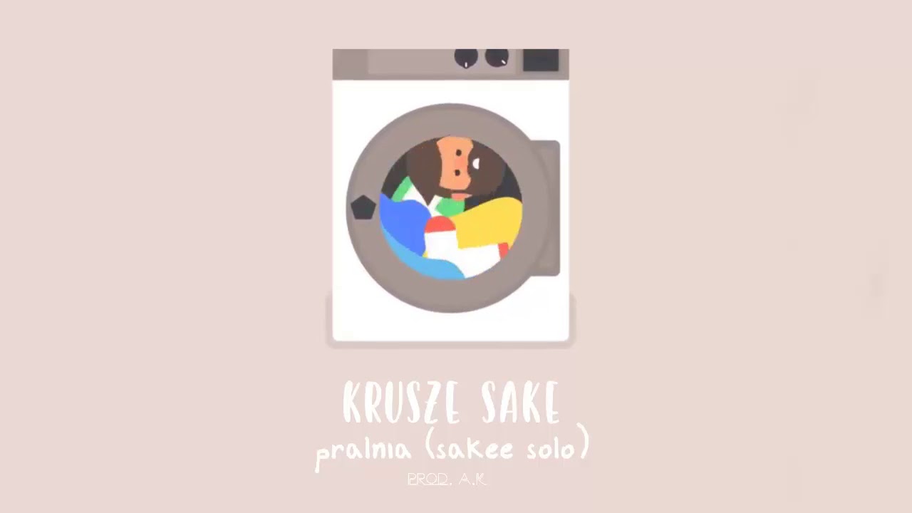 Krusze Sake - Pralnia [Sakee Solo] (prod. A.K)