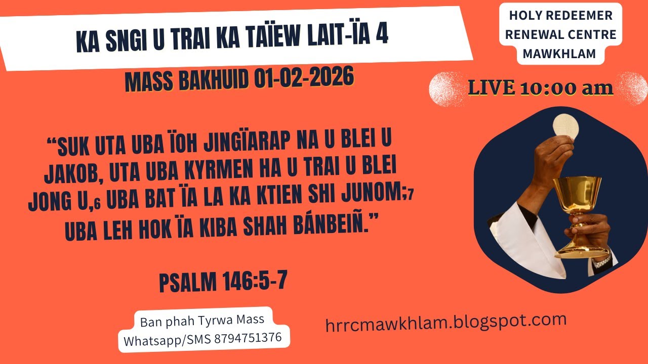 Mass Bakhuid | Ka Sngi U Trai ka Taïew Lait-ïa 4 | 01-02-2026