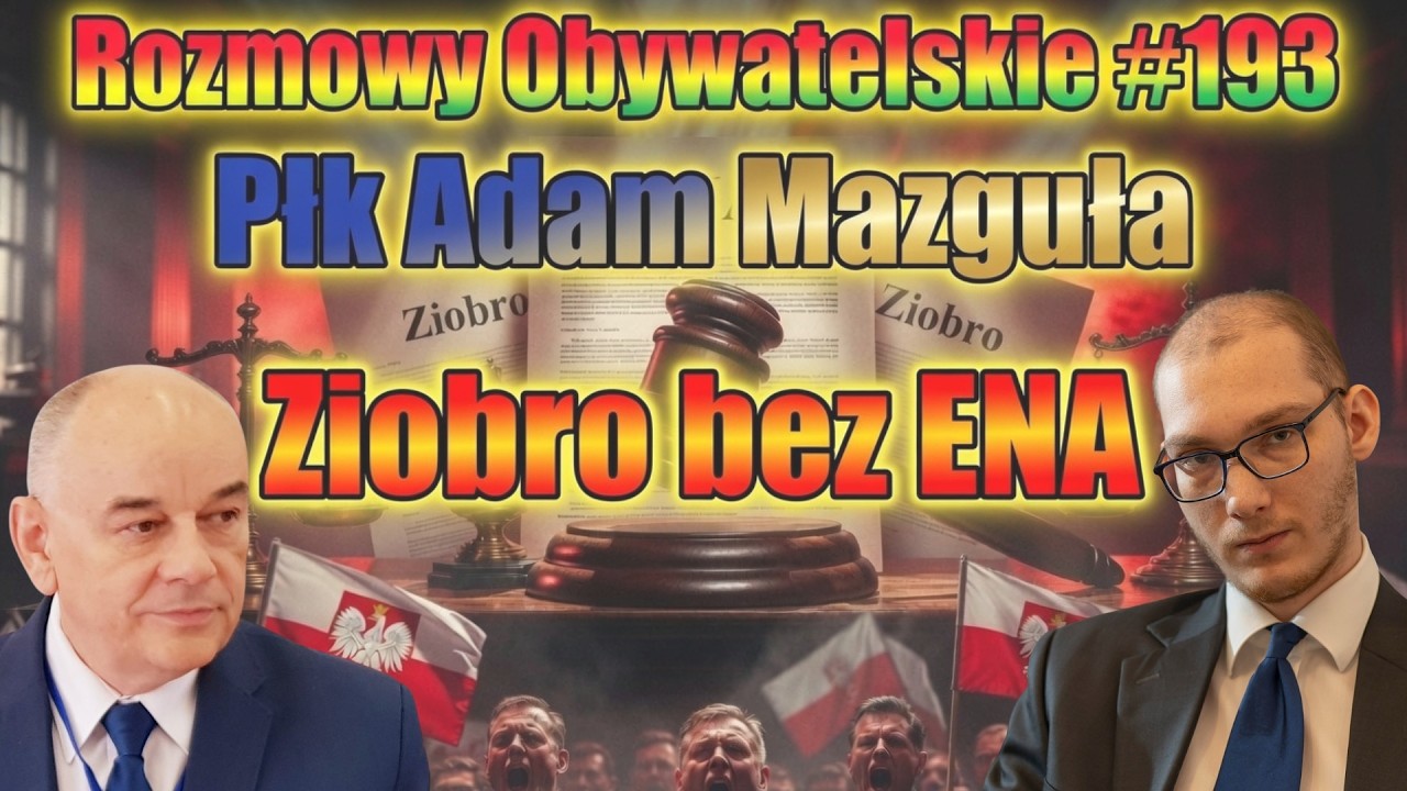 [Live] Ziobro bez ENA. Płk Adam Mazguła, M. Ruszczyk