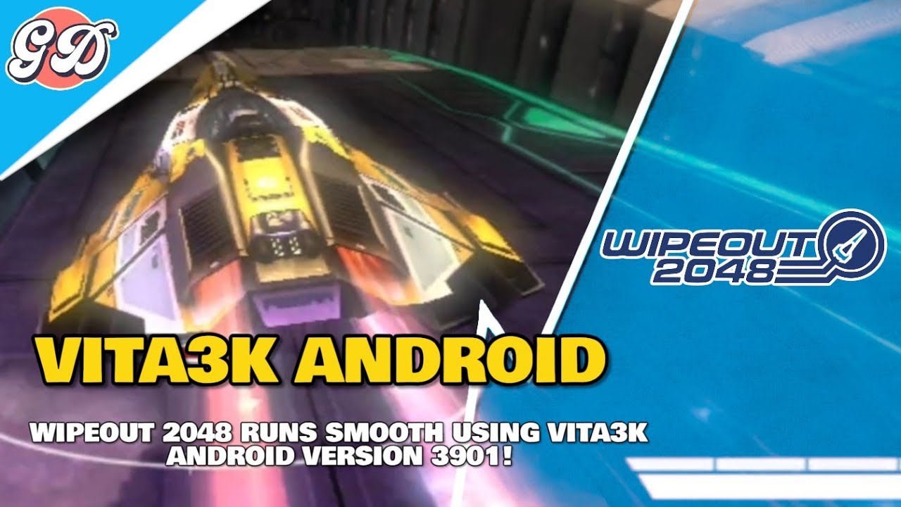 Vita3K Android Версия 3901 - WipeOut 2048! Плавный игровой процесс!