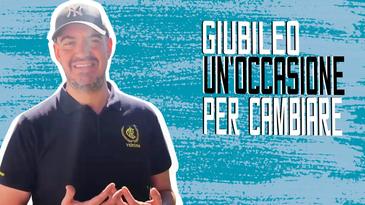 Giubileo un'occasione per cambiare
