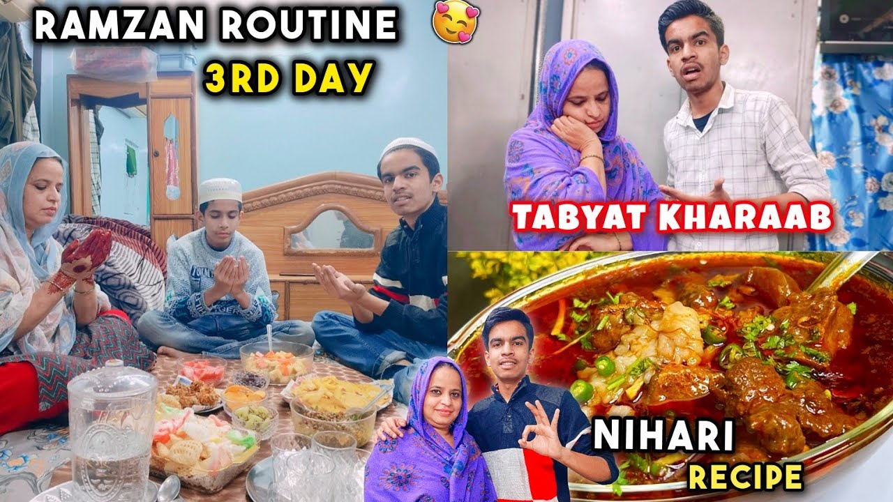 Ramzan 3rd Day 😍 Ammi Ne Di Nihari Recipe 😋 Old Delhi Nalli Nihari ❤️ Tabyat Kharaab 😭
