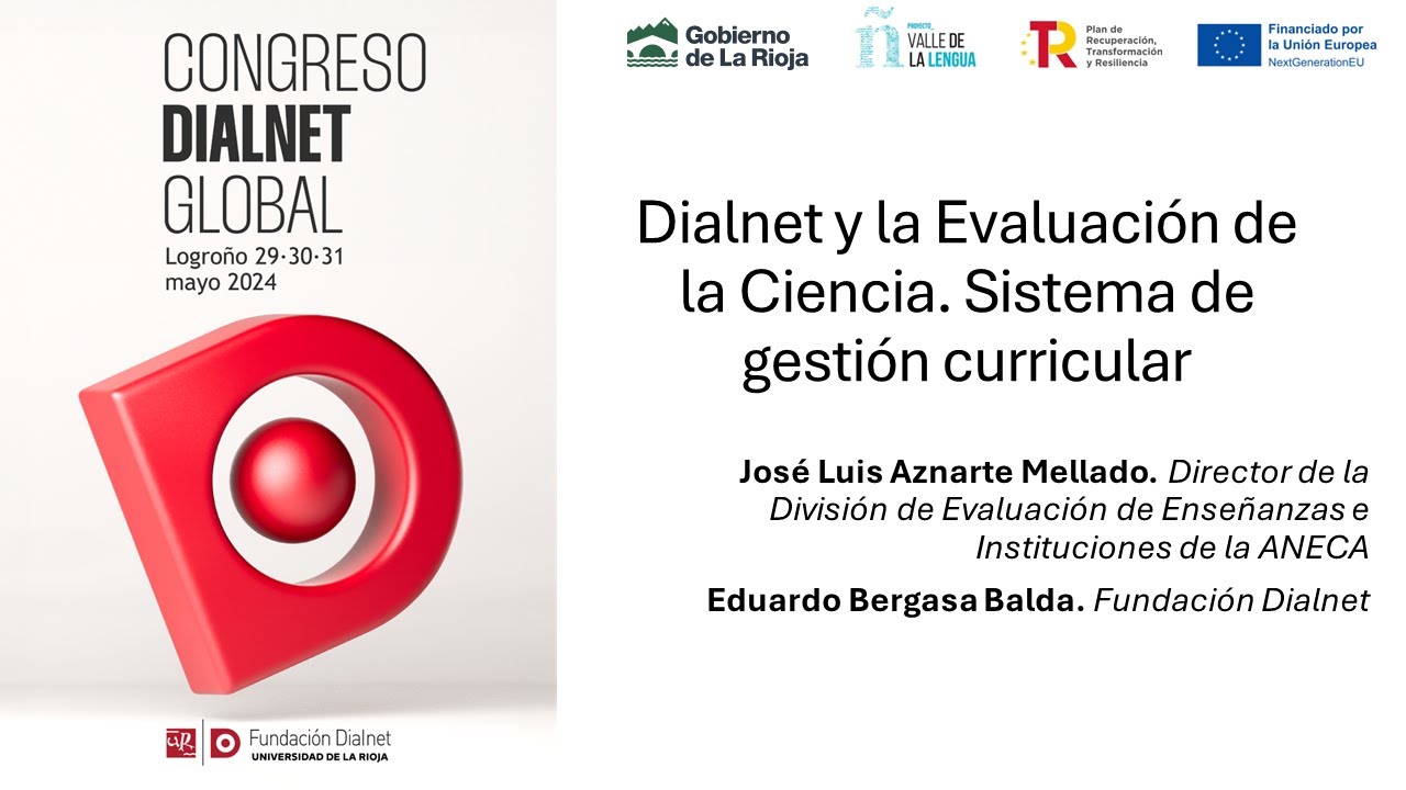 Congreso Dialnet Global -Dialnet y la evaluación. Sistema de gestión curricular (31 de mayo de 2024)