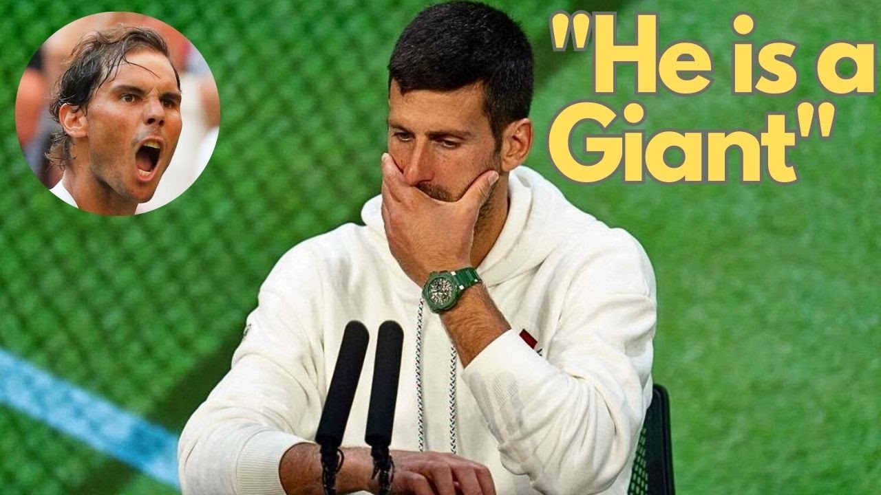 When Novak Djokovic Accepted Rafa Nadal's Mental Strength , Nadal vs Djokovic
