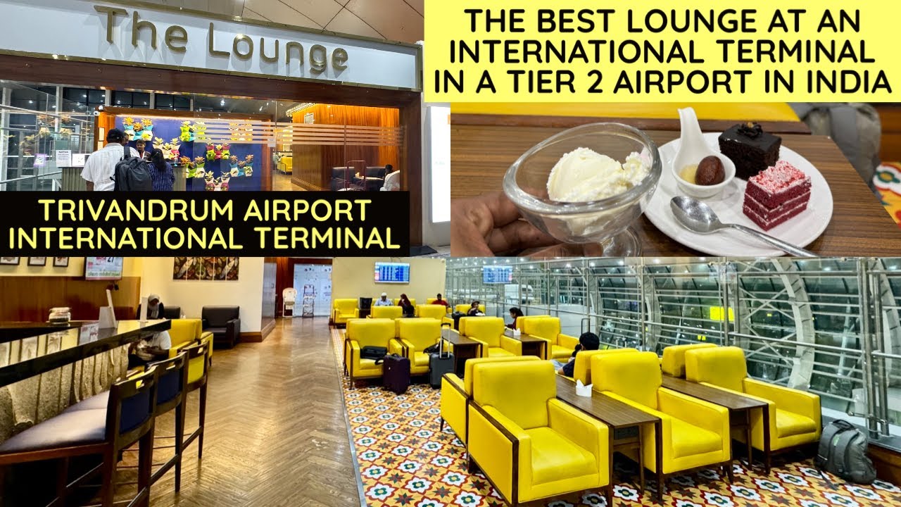 THE LOUNGE at Trivandrum Airport - International Terminal  - Review