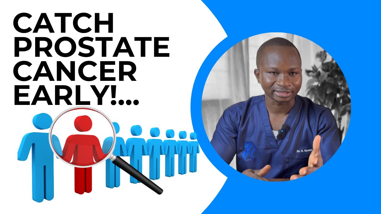Catch Prostate Cancer Early | Screening and Detection Explained