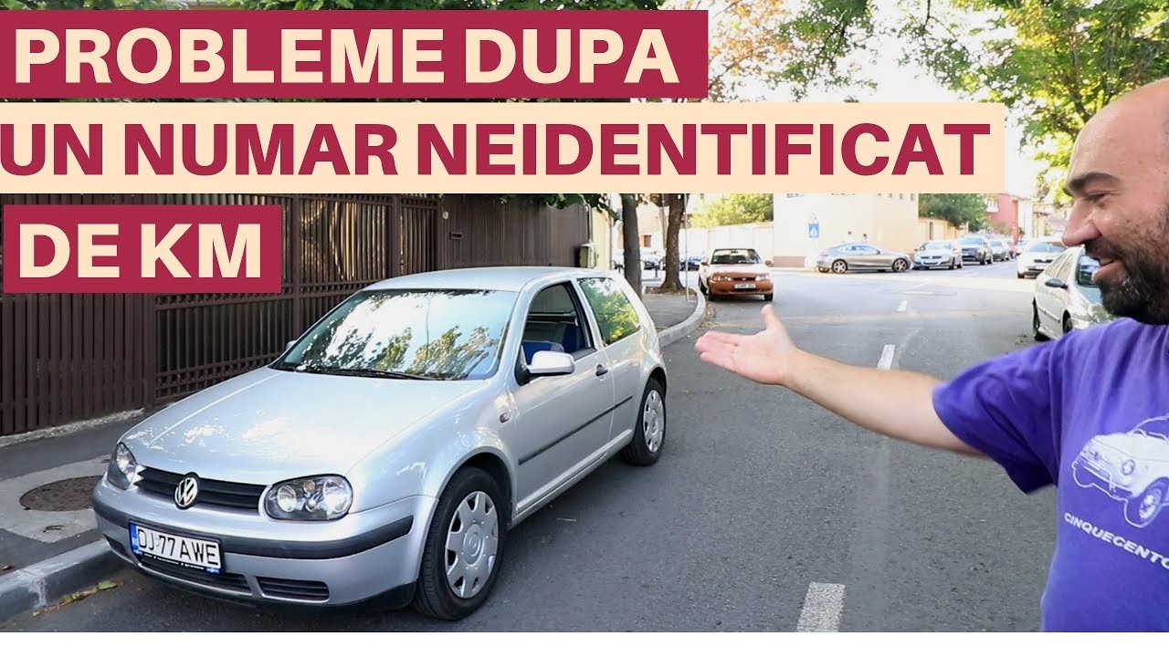 Ce probleme are un Golf 4 dupa 18 ani si un numar neidentificat de km