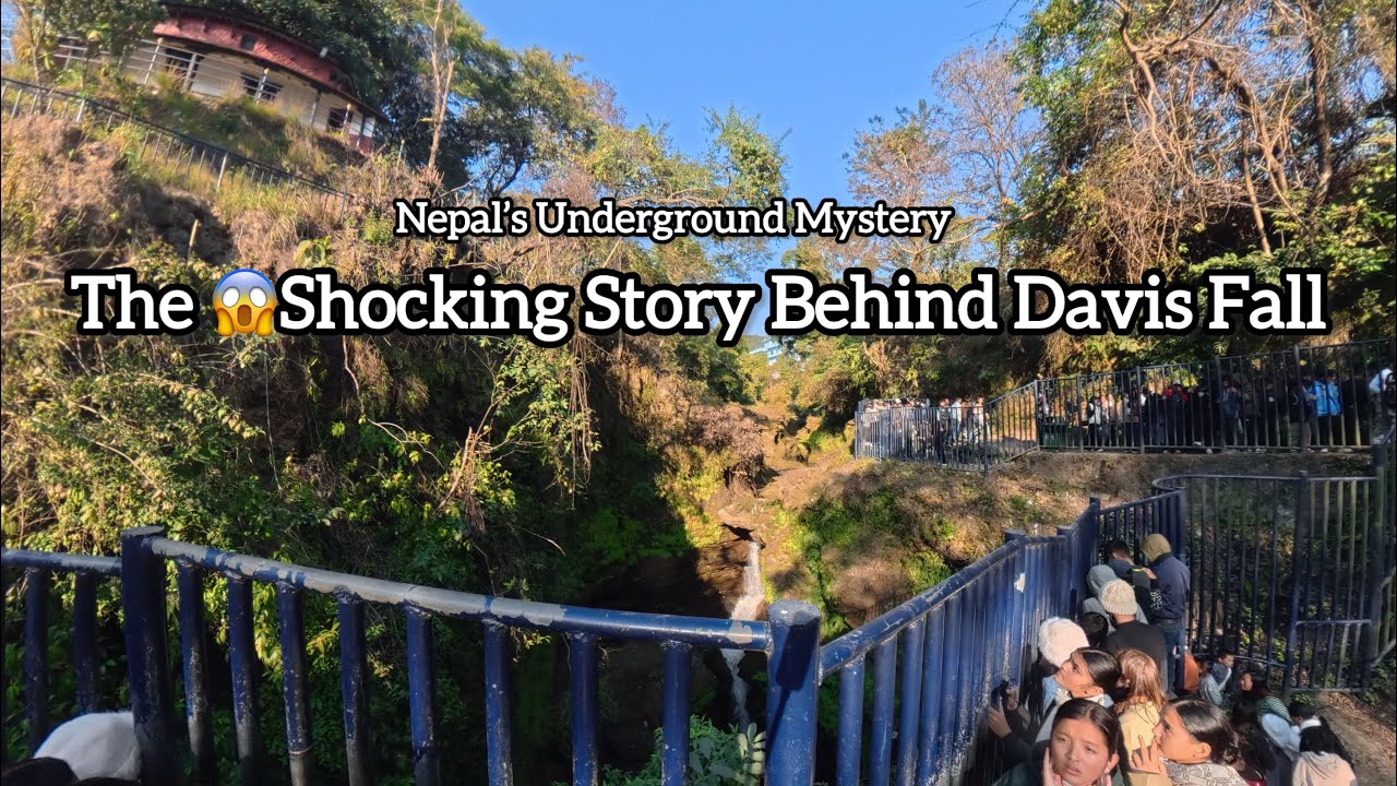 The Shocking Story Behind Davis Falls | Nepal’s Underground Mystery