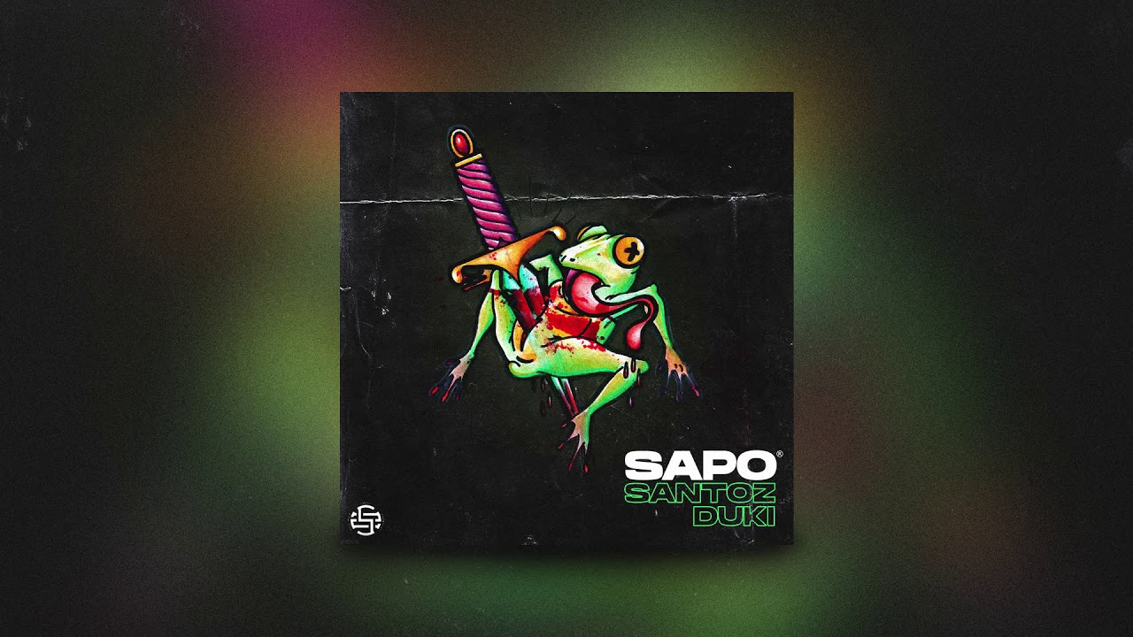 SANTOZ X DUKI - SAPO