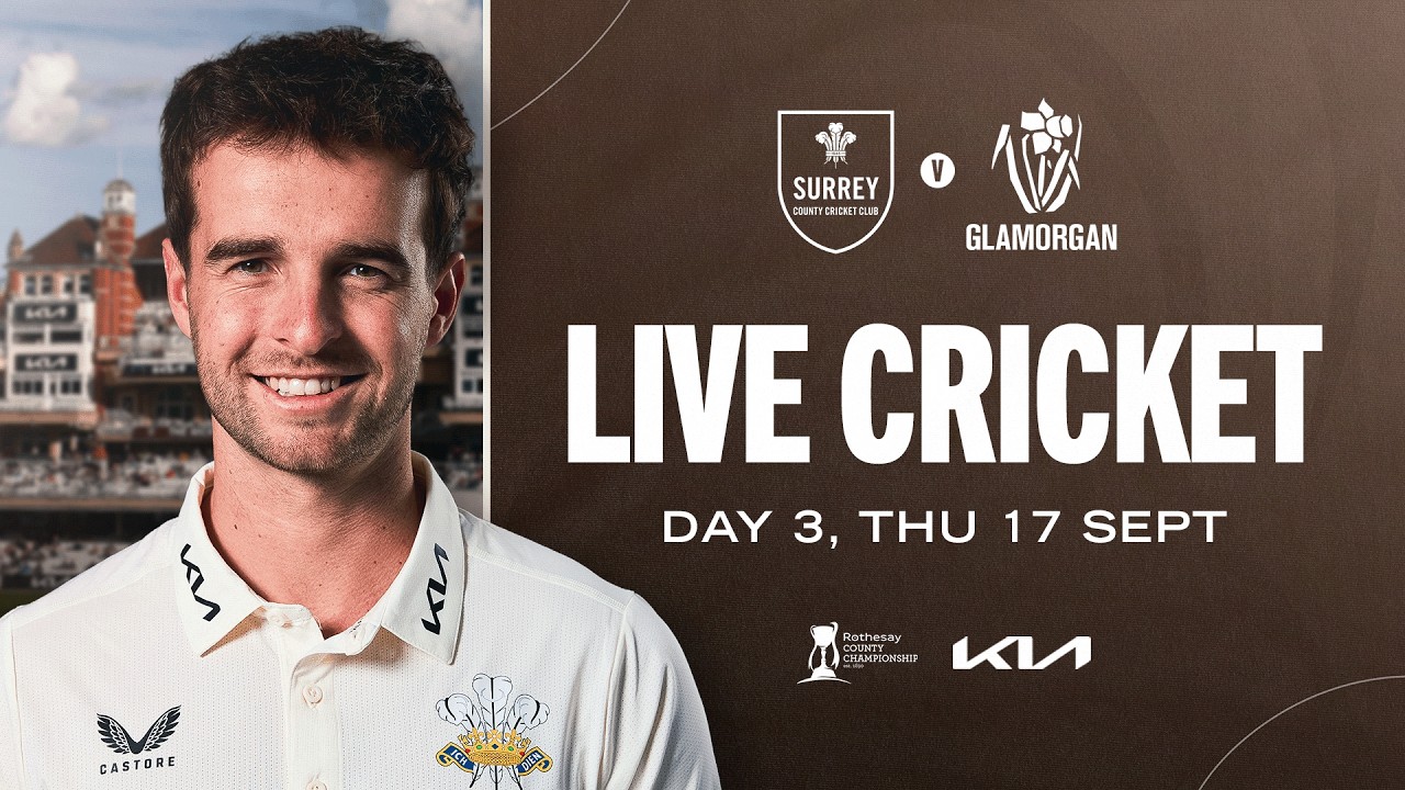 🔴 LIVE: Surrey v Glamorgan | DAY THREE | Rothesay County Championship