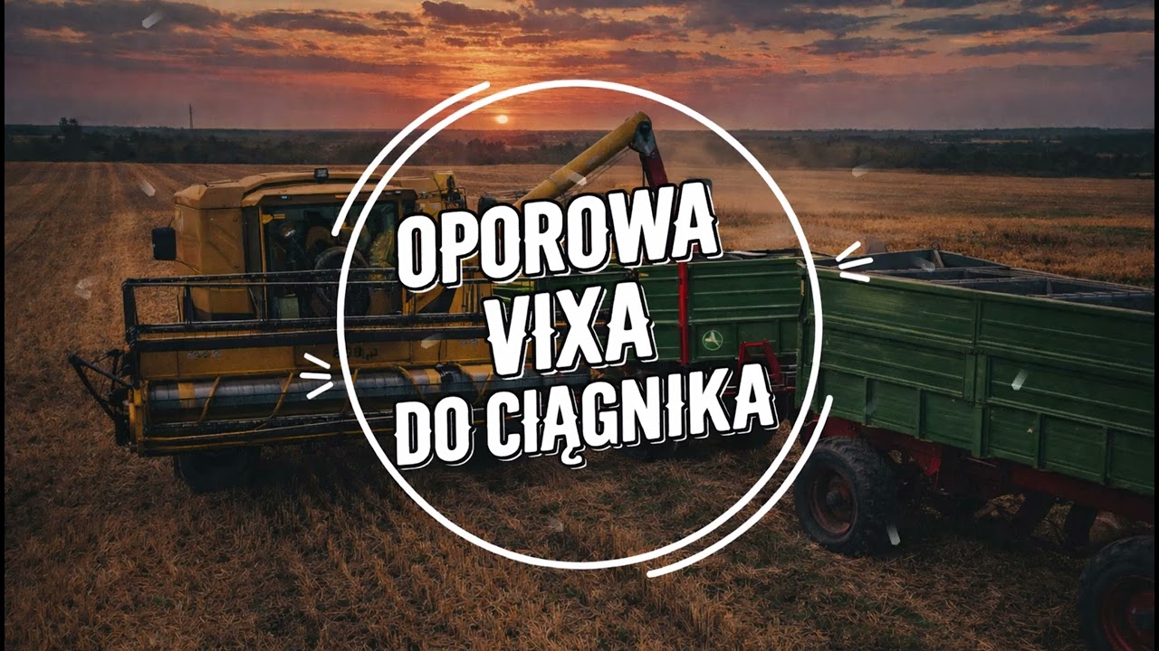 OPOROWA VIXA DO CIĄGNIKA! 🚜 MARZEC 2026! 😍 VOL.56 ❤  VIXA/POMPA/DISCO 🔥