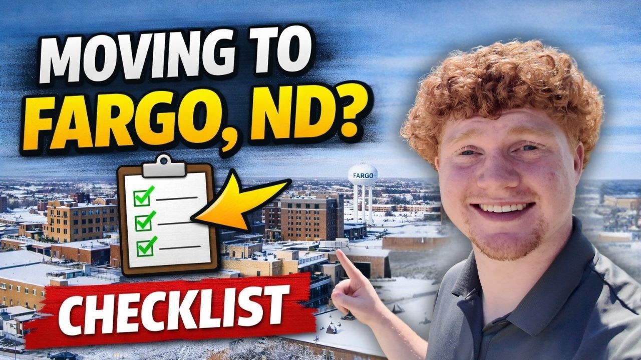 Moving to Fargo, ND? Complete Relocation Checklist