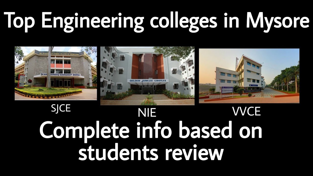Top Engineering colleges in Mysore|Top 3 Engineering colleges in Mysore|Mysore Engineering colleges