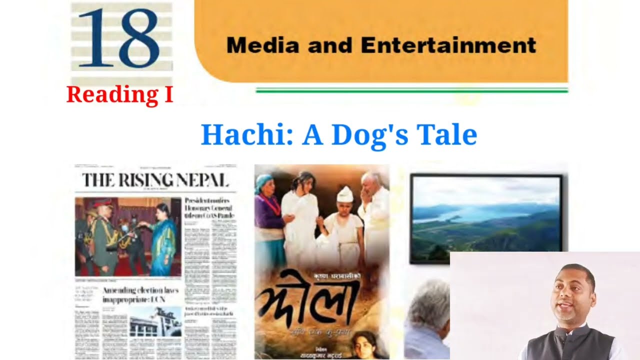Class 10 || Unit 18 || Hachi A Dog's Tale Explanation