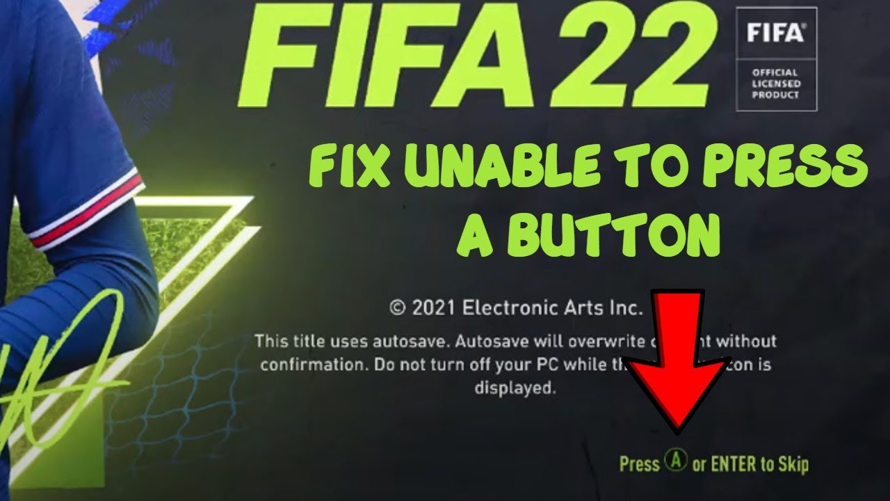 How to Fix Unable to Press A Button To Continue Playing FIFA 22