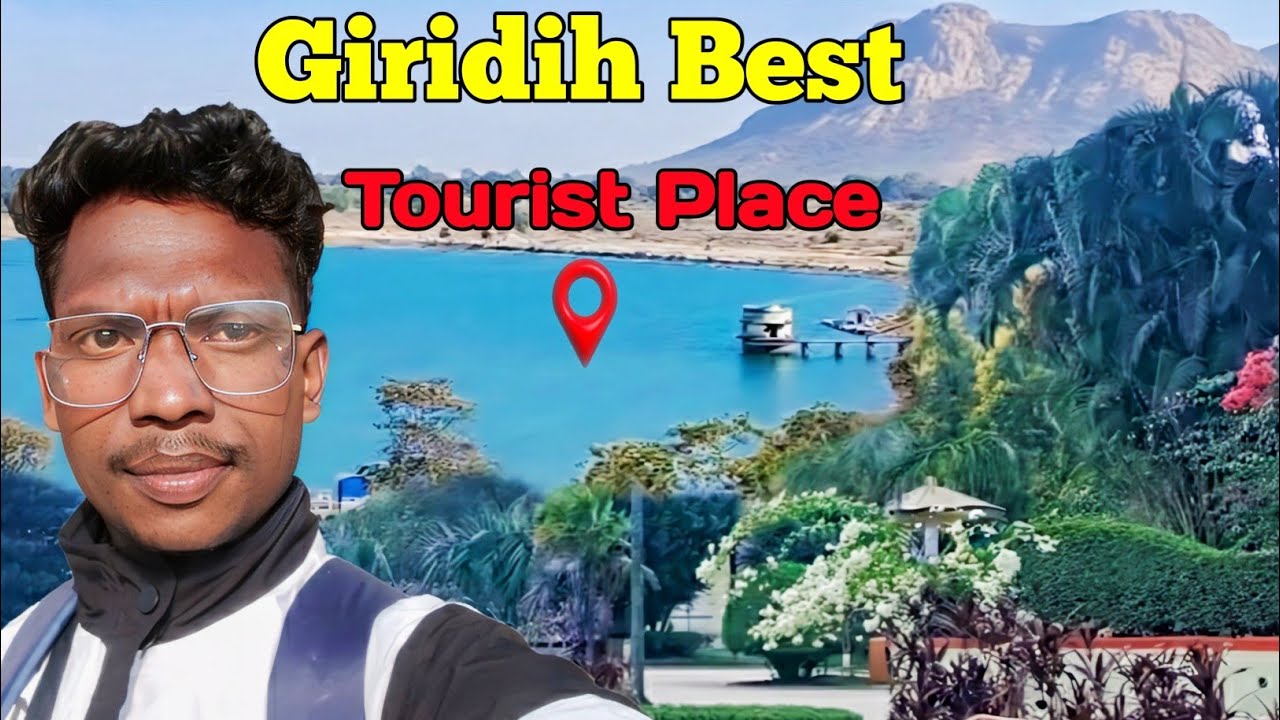 Giridih best tourist place // Giridih top best tourist place // jharkhand best tourist place 