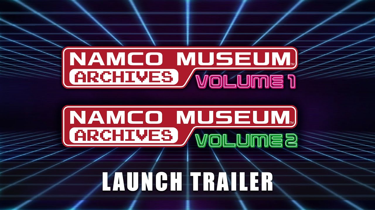 NAMCO MUSEUM ARCHIVES VOL 1 & 2 – Launch Trailer
