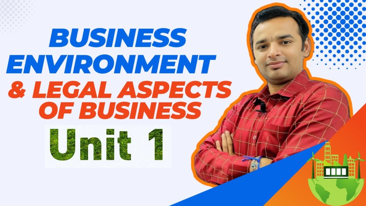 Business Environment and Legal Aspects of Business | Unit 1 | MBA 2 Sem | BBA