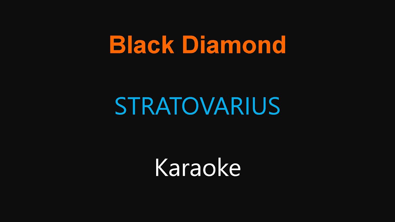 STRATOVARIUS  -Black Diamond-  Karaoke