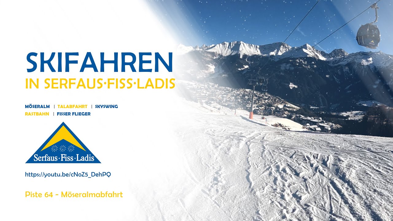 Serfaus Fiss Ladis - Piste 64 (blau) - Möseralmabfahrt nonstop