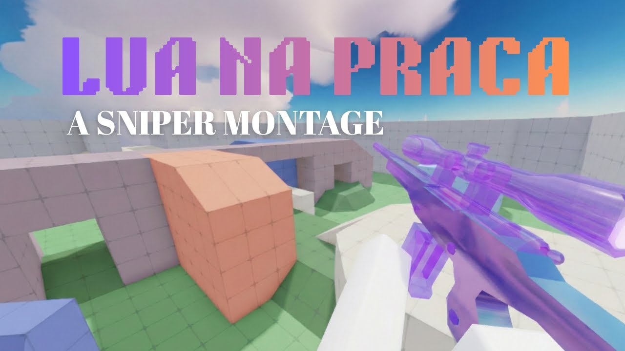 LUA NA PRACA - A Sniper Montage
