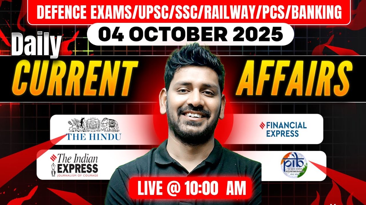 4 October 2025 Daily Current Affairs by Vishal Sir for all One day & UPSC Exams