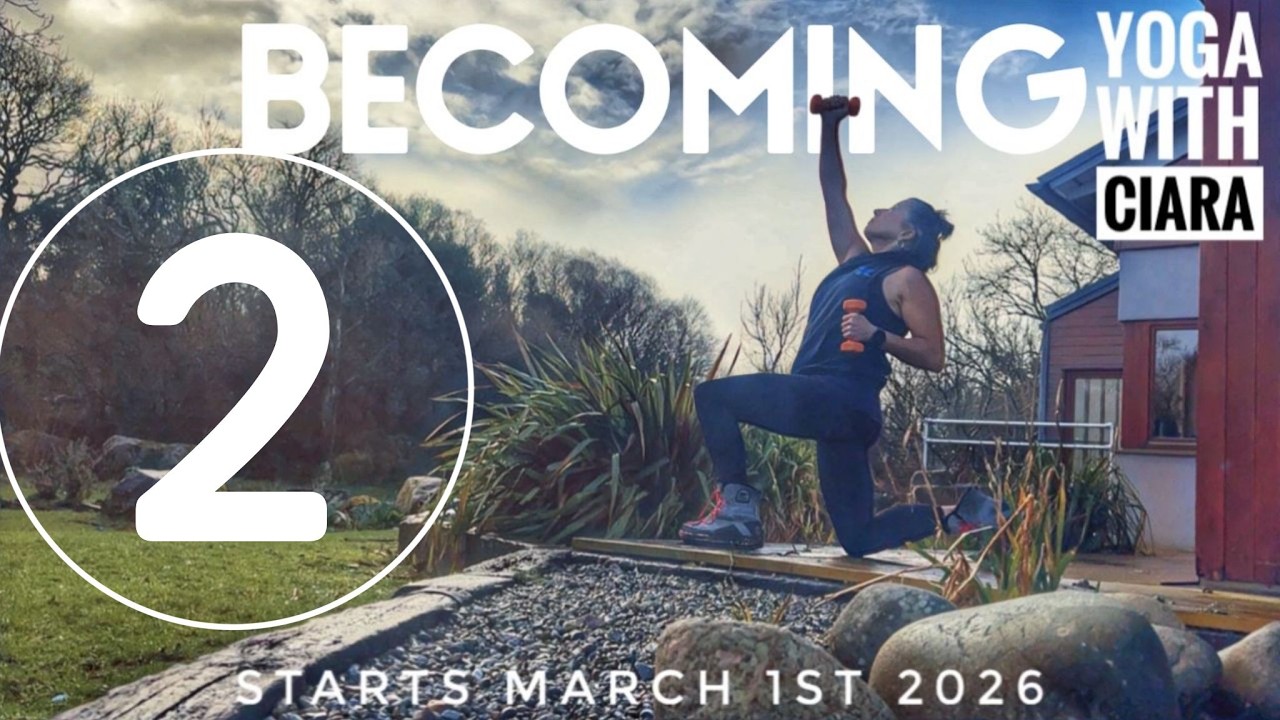 DAY 2: BECOMING : 21-Day Yoga Journey with Ciara