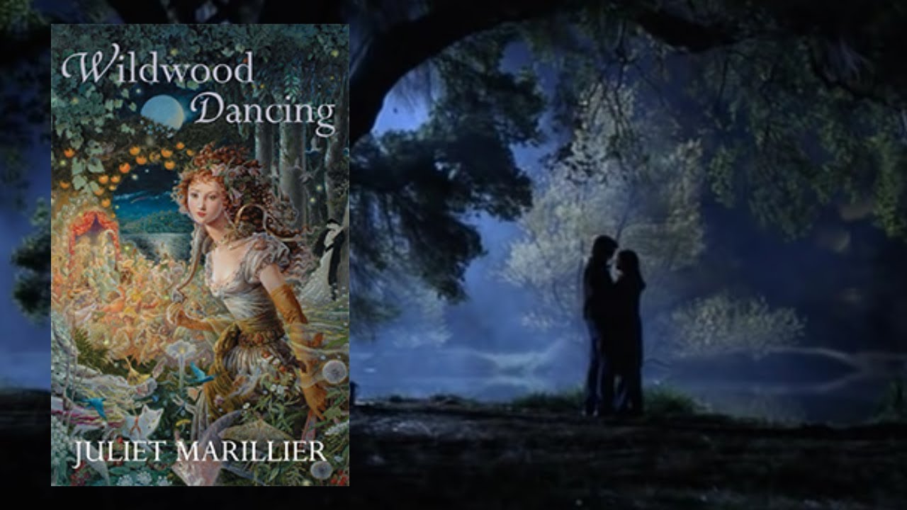 WILDWOOD DANCING by Juliet Marillier | Book Trailer