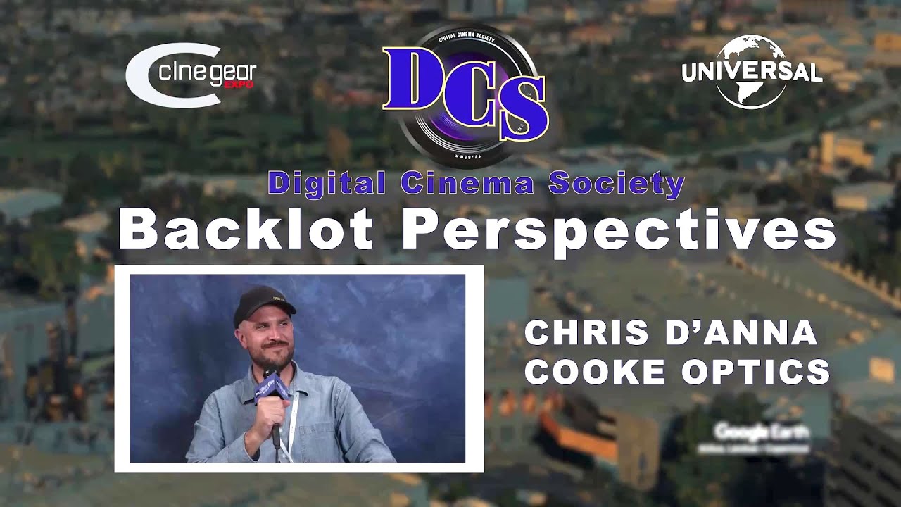 DCS @ Cine Gear 2025 - Chris D'Anna for Cooke Optics
