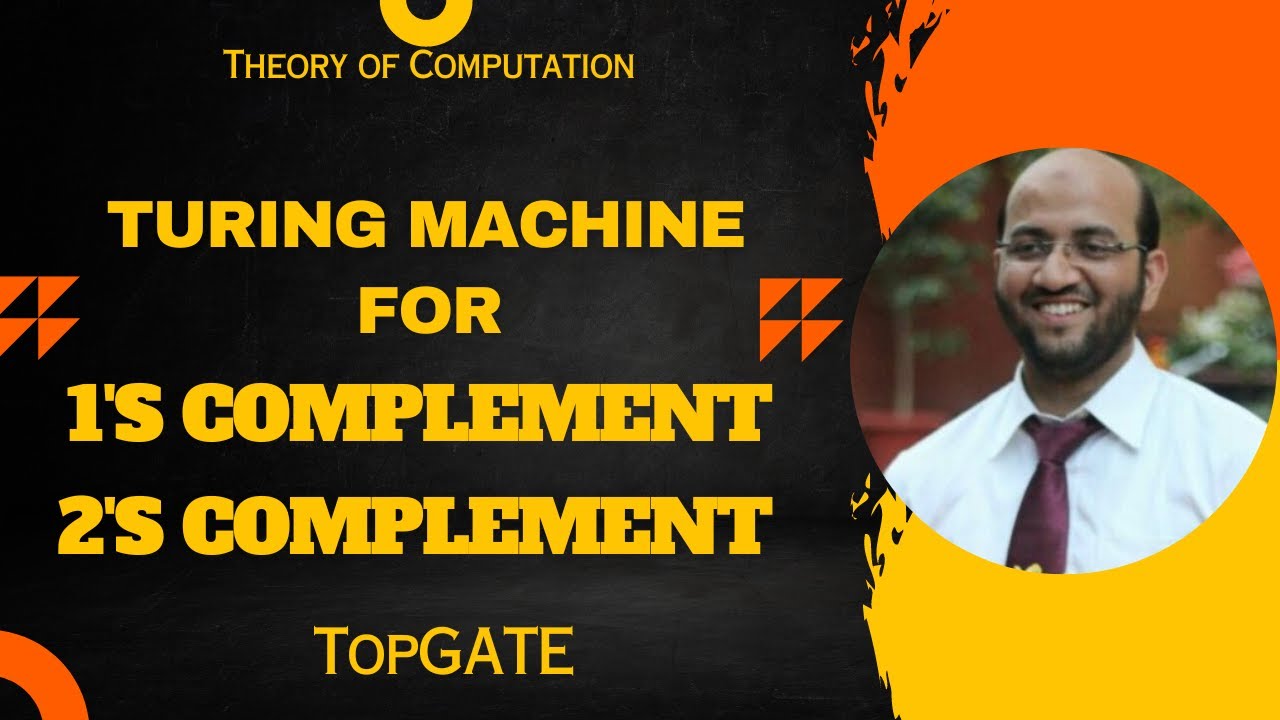Turing Machine for 1's and 2's compliment | Turing Machine as Transducer | Automata Theory | TOC