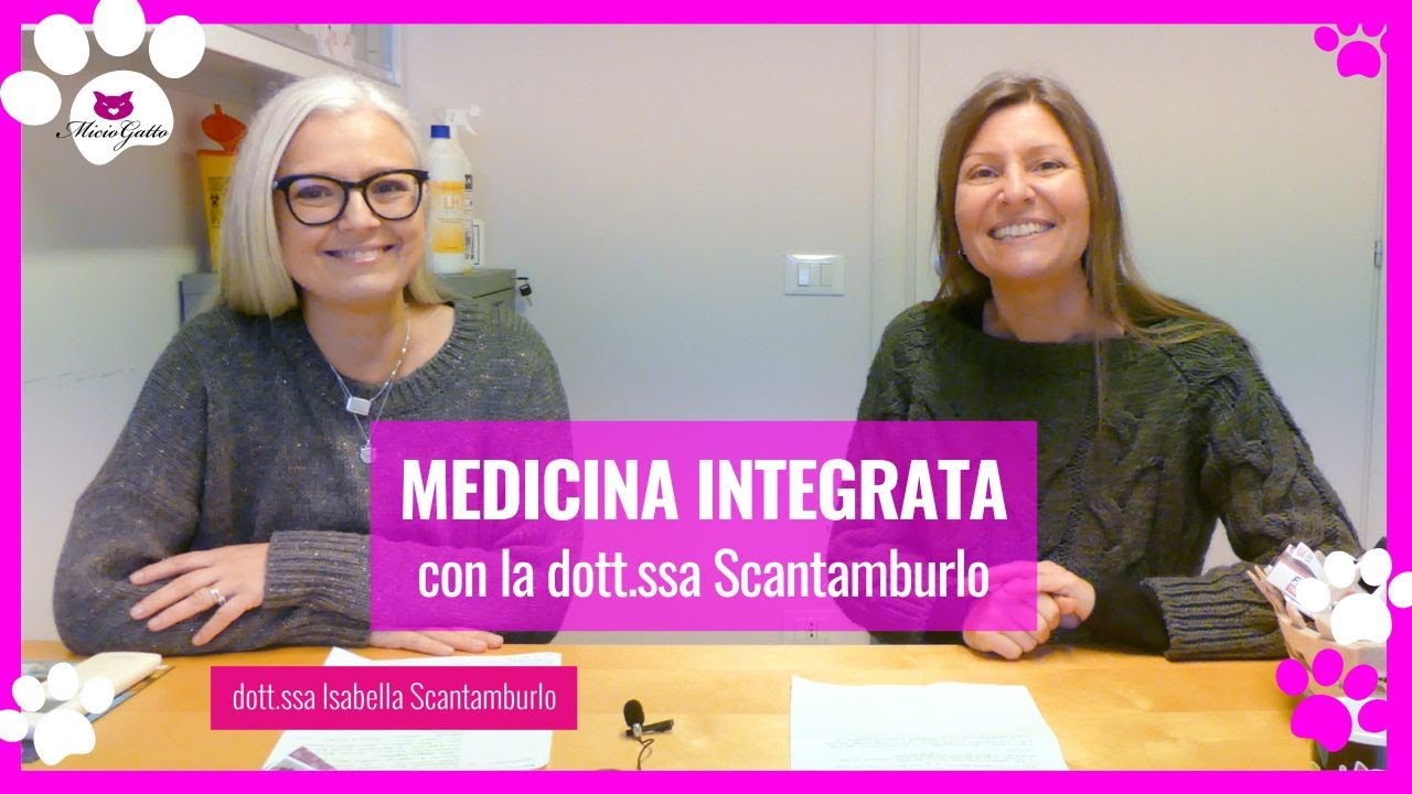Vi presento la dott.ssa Scantamburlo che ci parla di Medicina Integrata