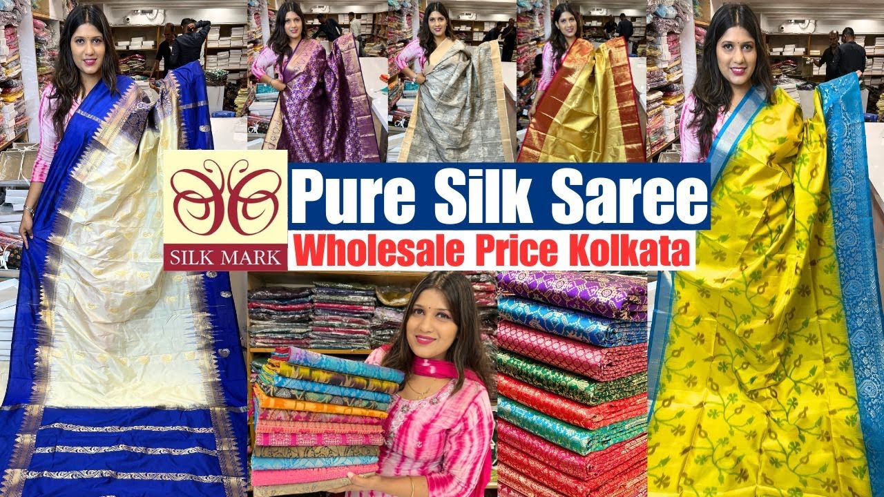 Pure Silk Saree With Silk Mark in Kolkata Barabazar | Silk Sarees Wholesale Price