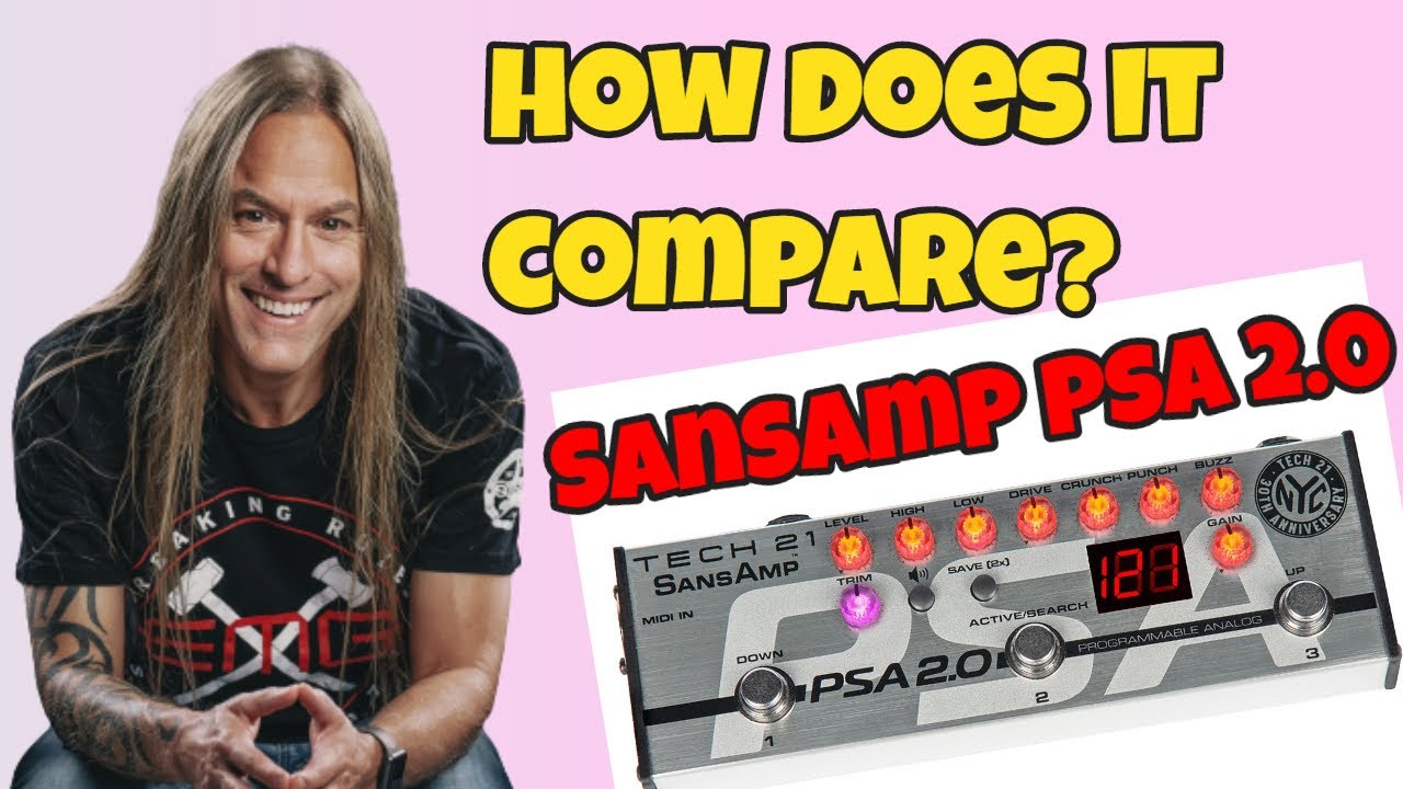SansAmp | PSA 2.0 Pedal | Tech 21 | Demo | Steve Stine | Guitar Gear
