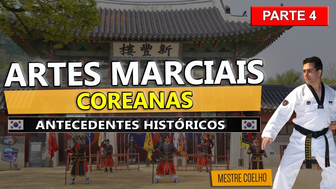 Arte Marciais Coreanas – Antecedentes Históricos!