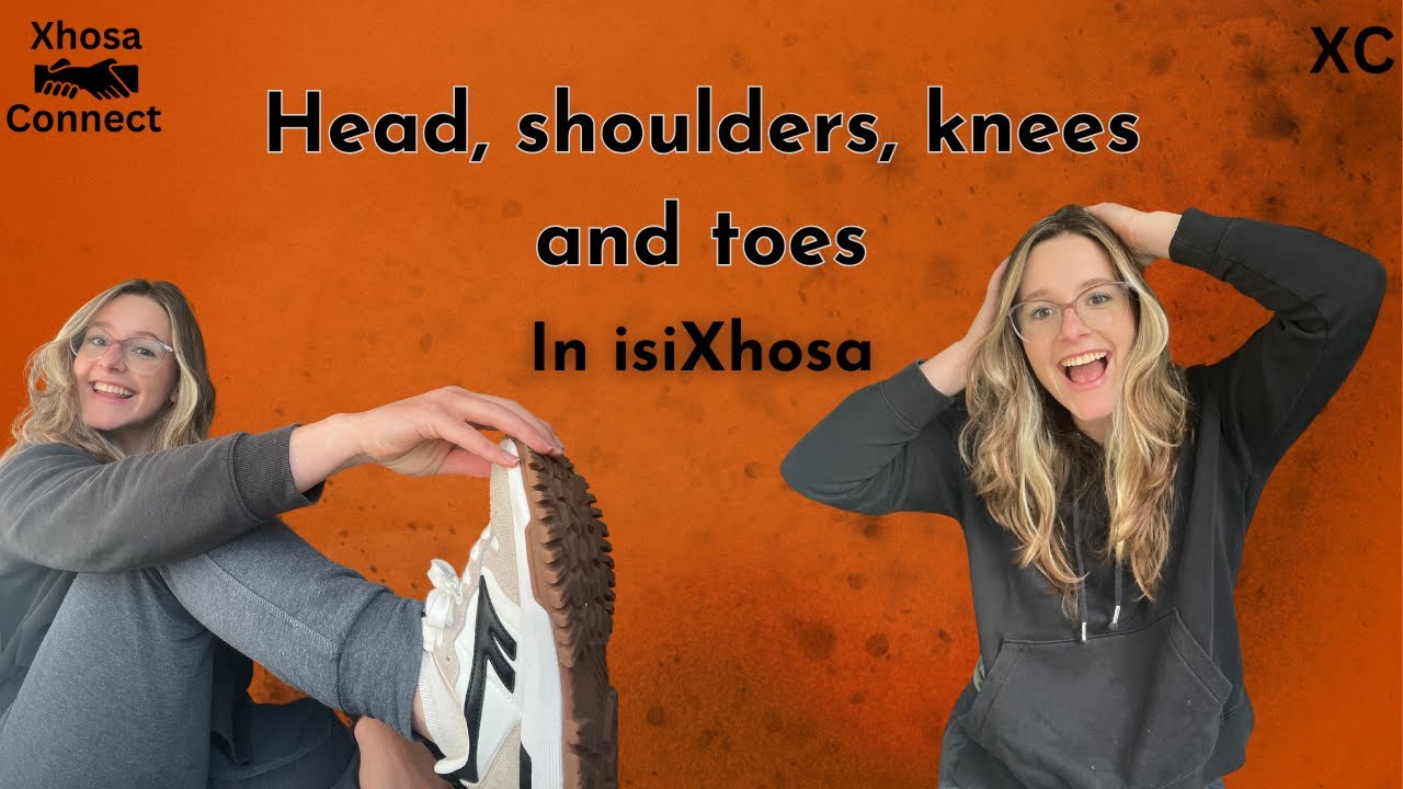 Learn IsiXhosa with Head, Shoulders, Knees, and Toes | Fun Kids Song for Parents & Teachers