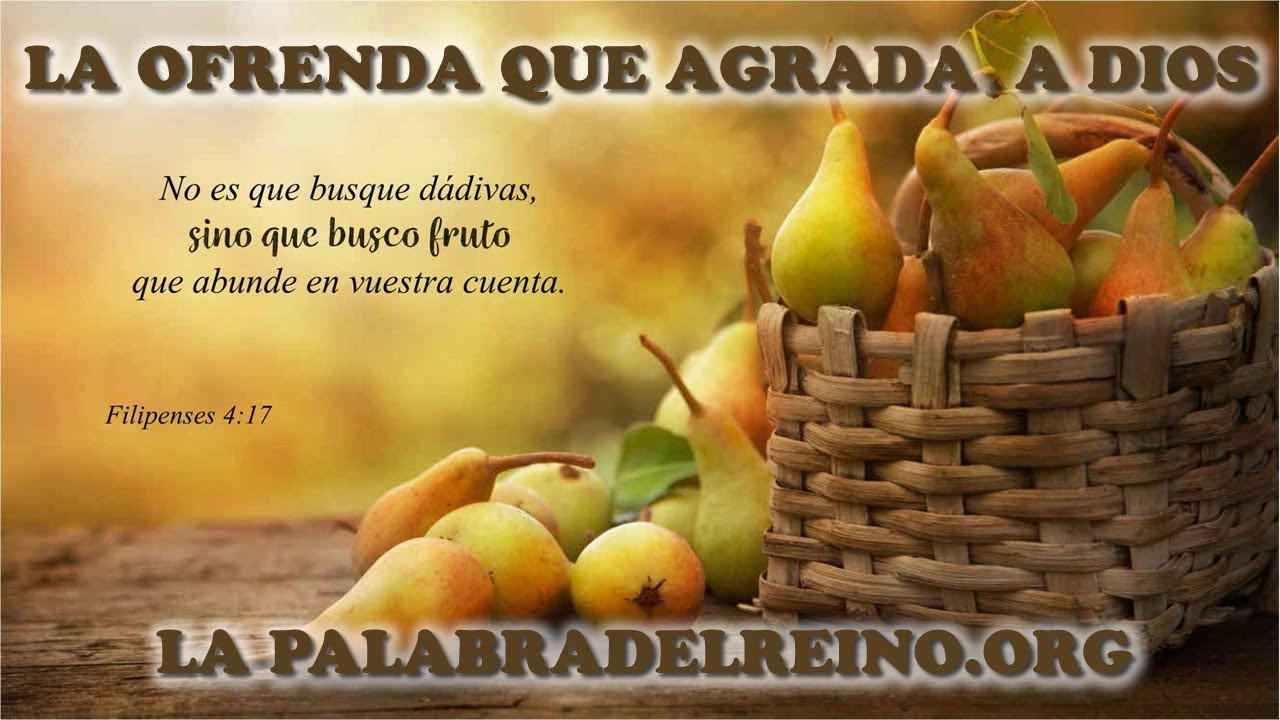LA OFRENDA QUE AGRADA A DIOS