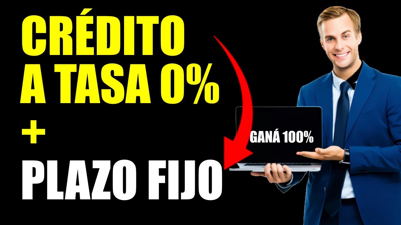 👉 CÓMO Hacer un PLAZO FIJO con un PRÉSTAMO a Tasa 0% 🔥 I Emprender Simple