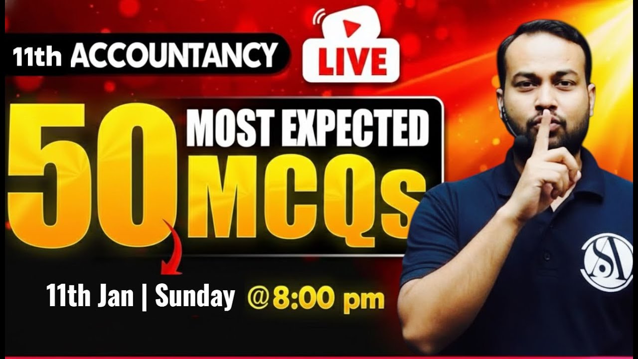 👉 Class 11 Accountancy 🔥50 Most Expected MCQs | Boards 2026 |🚀 50 Questions That Will Come in Exam!