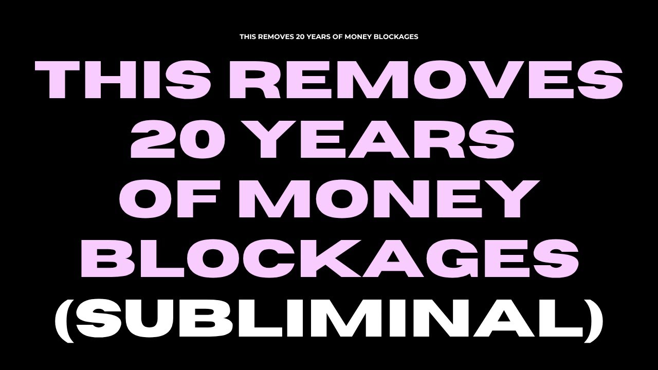 [WARNING: EXTREMELY POWERFUL] this removes 20 years of money blockages (subliminal) INSTANT RESULTS!