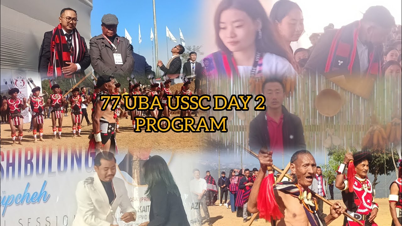 77 UBA United Sangtam Students Conference Day 2 Program... 