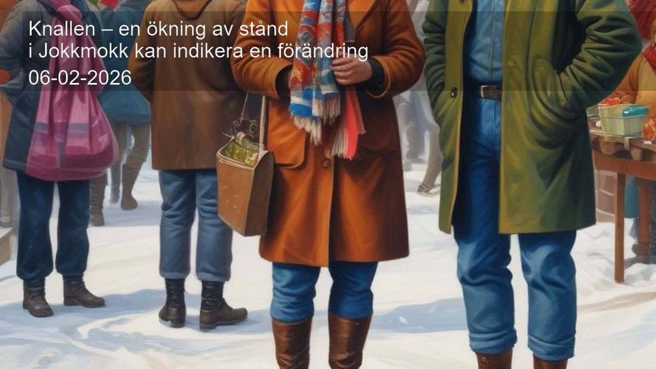 Knallen – en ökning av stånd i Jokkmokk kan indikera en förändring