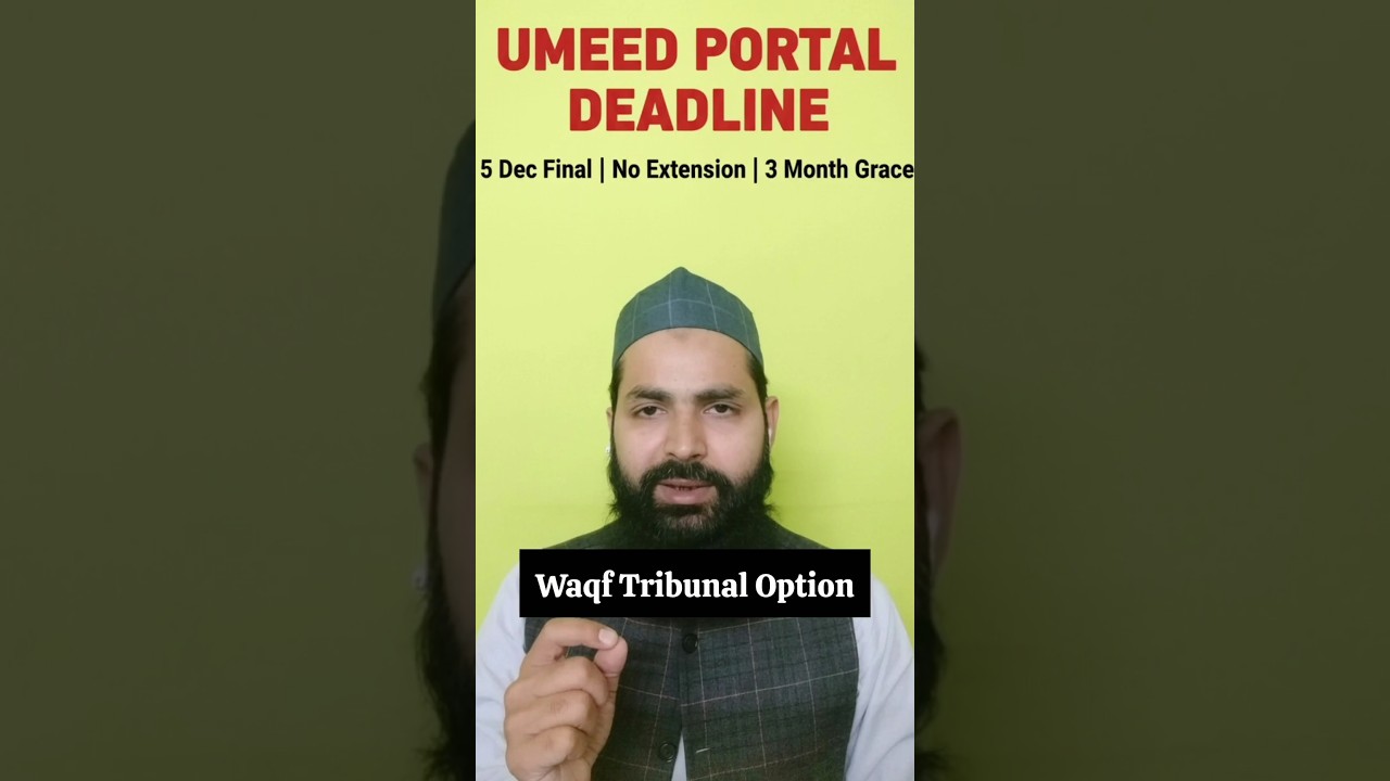 Stop the rumours: The deadline for UMEED Portal is fixed #WaqfRegistration #WaqfProperties #Minor...