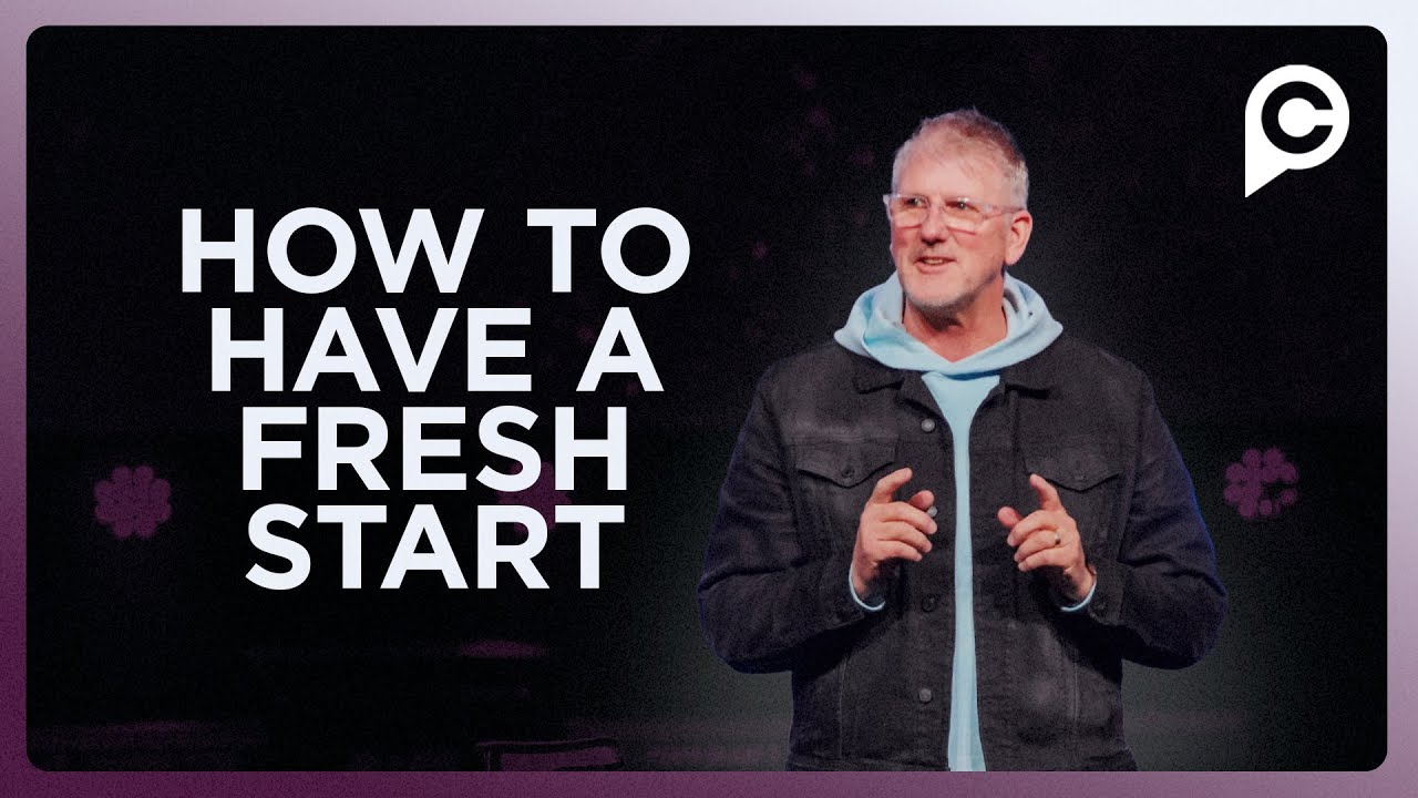 How To Have A Fresh Start