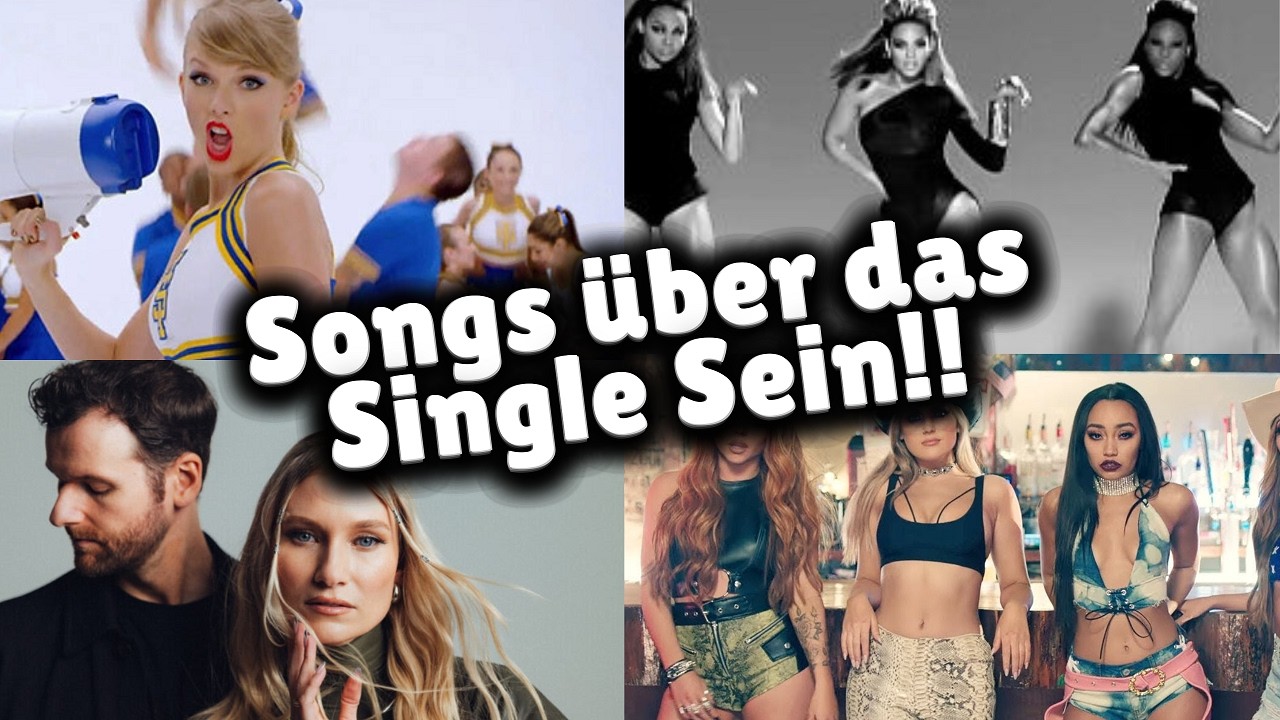 Songs über das Single-Sein!!
