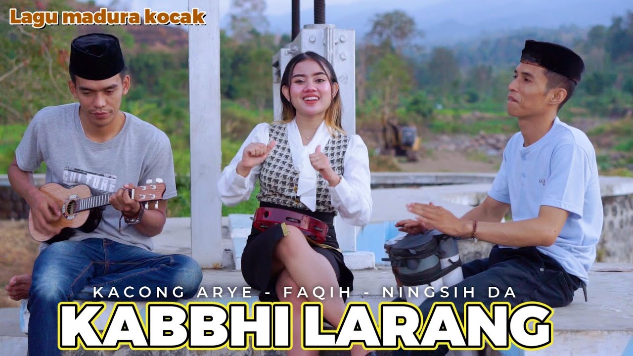 POSANG KABBHI LARANG / KACONG ARYE - FAQIH - NINGSIH DA