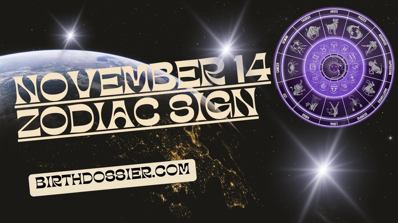 November 14 Zodiac Sign: Exploring the Traits and Characteristics
