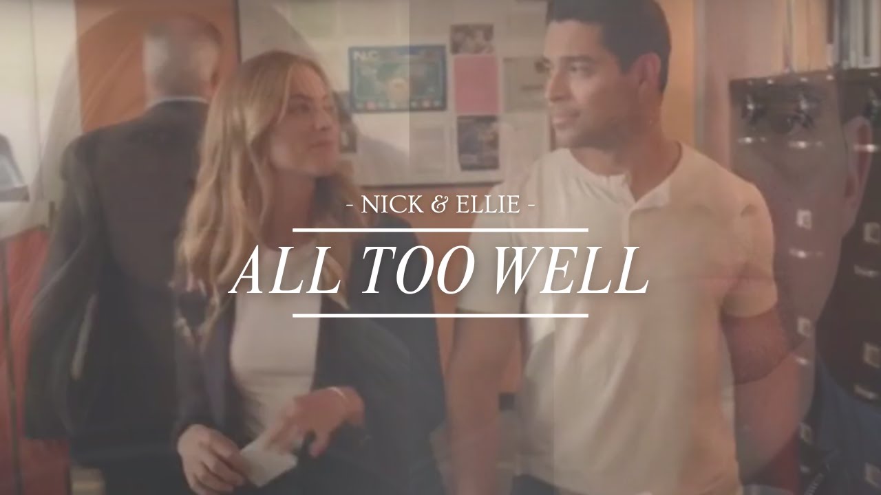 [NCIS] Nick and Ellie | All Too Well