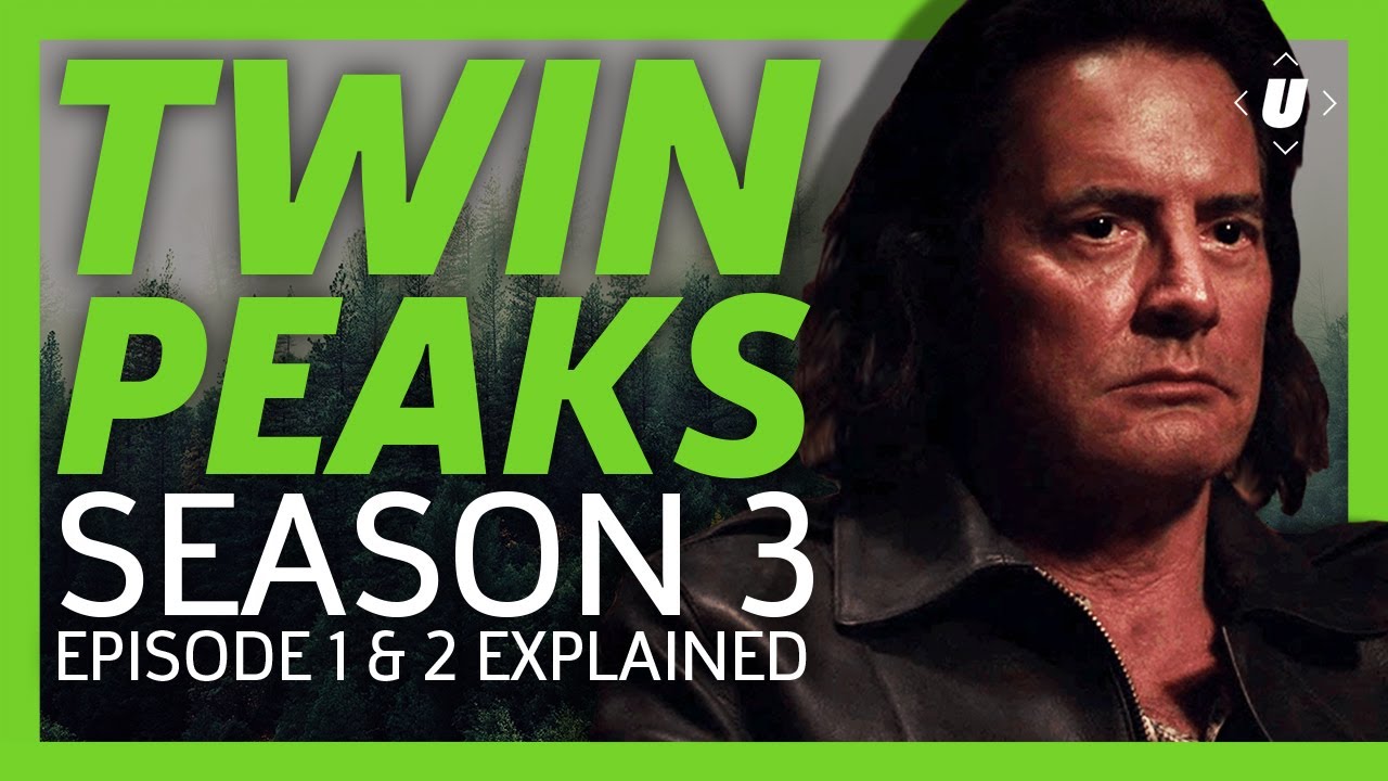 Twin Peaks Season 3 Episode 1 & 2 Breakdown